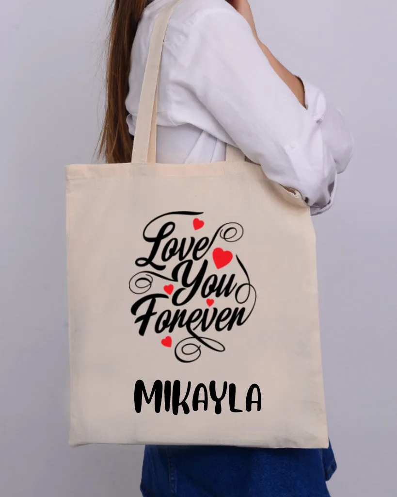 Love You Forever - Valentine's Tote Bag